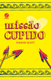 Capa do livro Missão Cupido, de Kieran Scott