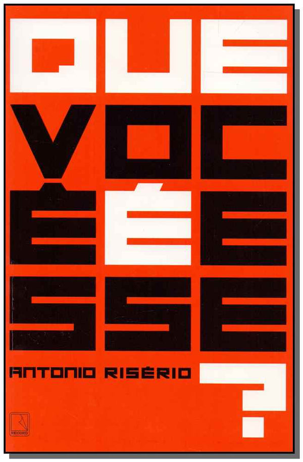 Capa do livro Que Você É Esse?, de Antonio Riserio