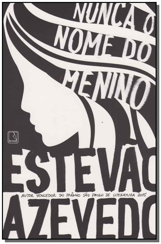 Nunca o Nome do Menino