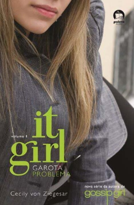 It Girl: Garota Problema (Vol. 1)