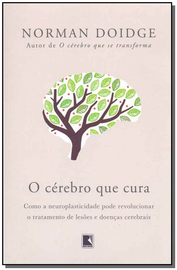 Capa do livro O Cérebro que Cura, de Norman Doidge