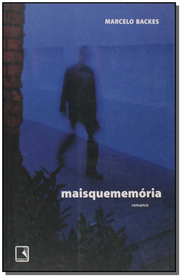 Capa do livro Maisquememoria, de Marcelo Backes