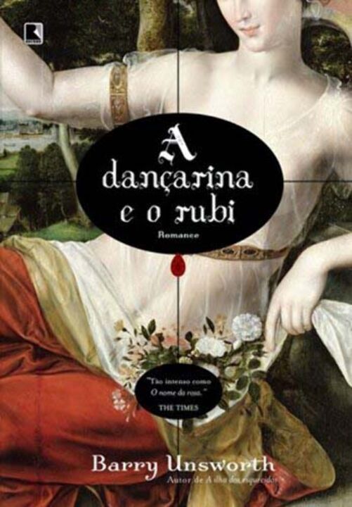 Capa do livro A Dançarina e o Rubi, de Barry Unsworth