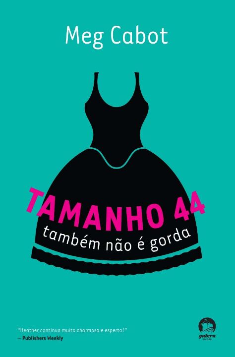 Tamanho 44 Também Não É Gorda (Vol. 2 Heather Wells)
