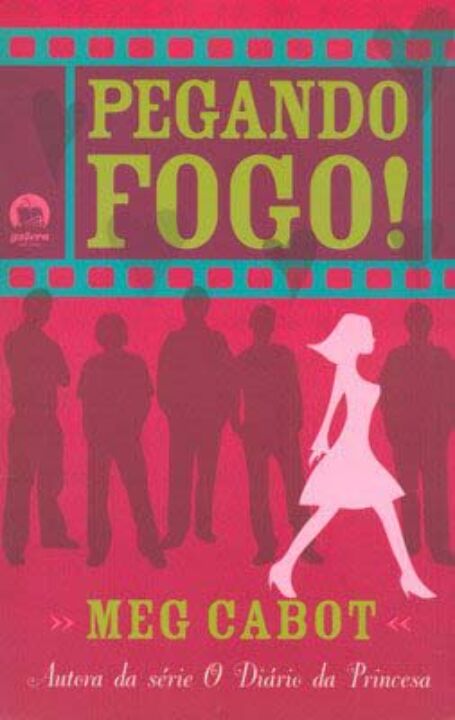 Capa do livro Pegando Fogo, de Meg Cabot