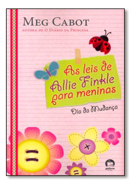 Capa do livro As Leis de Allie Finkle para Meninas: Dia da Mudança (Vol. 1), de Meg Cabot
