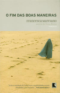 Capa do livro O Fim das Boas Maneiras, de Francesca Marcianos