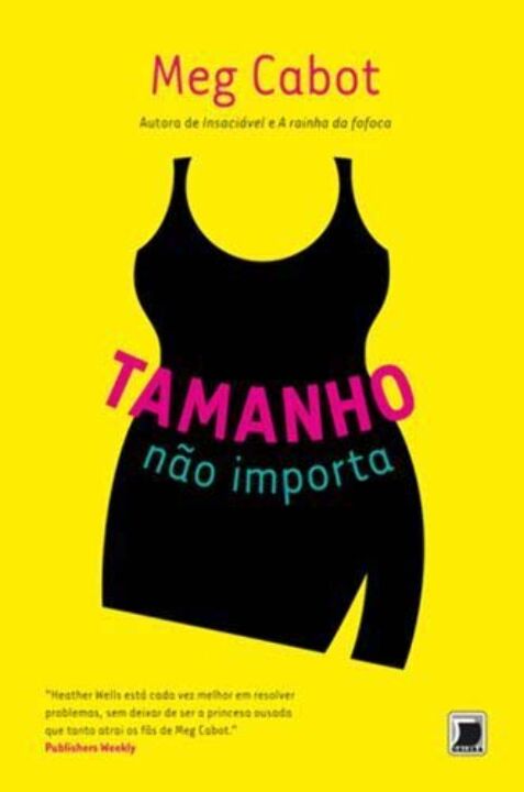 Capa do livro Tamanho Não Importa (Vol. 3 Heahter Wells), de Meg Cabot