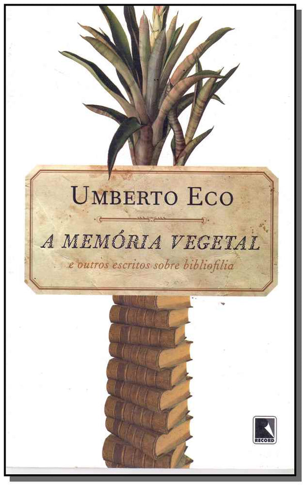 Capa do livro Memória Vegetal, a, de Umberto Eco
