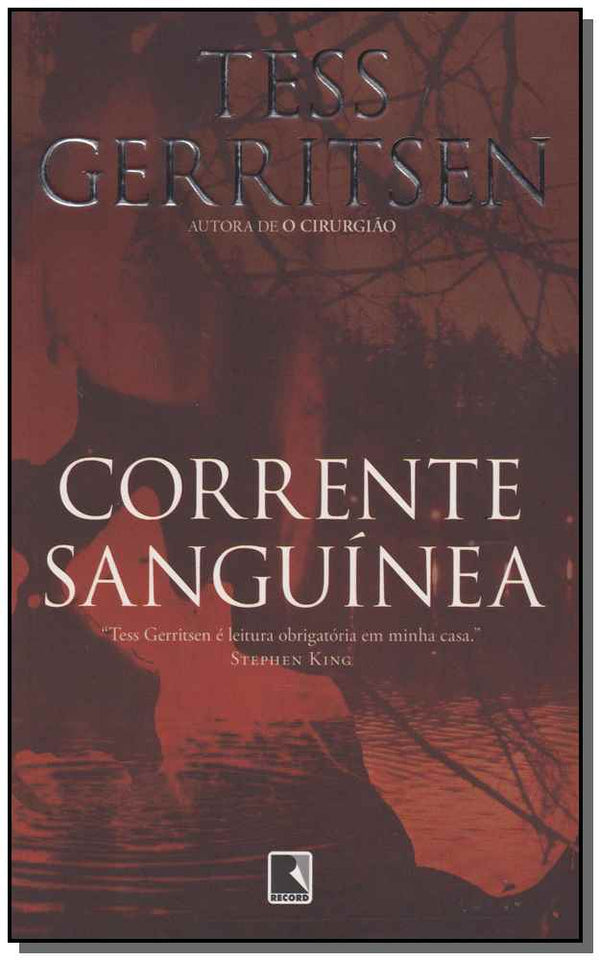 Capa do livro Corrente Sanguínea, de Tess Gerritsen