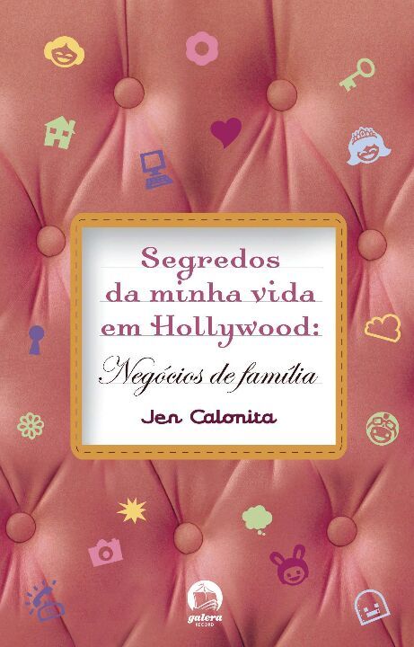 Segredos da Minha Vida em Hollywood: Negócios de Família (Vol. 3)