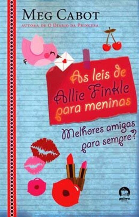 Capa do livro As Leis de Allie Finkle para Meninas: Melhores Amigas para Sempre? (Vol. 3), de Meg Cabot