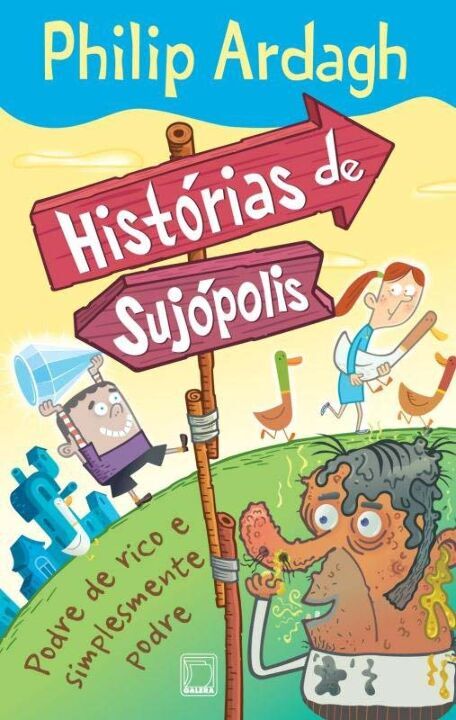 Capa do livro Podre de Rico e Simplesmente Podre - Historias de Sujopolis, de Philip Ardagh