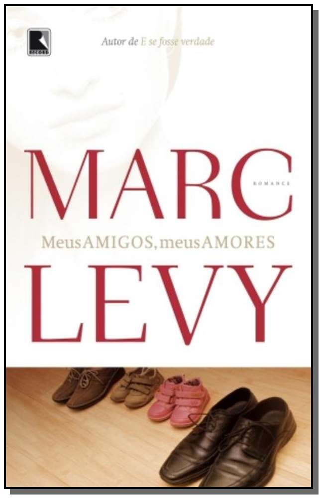Meus Amigos, Meus Amores