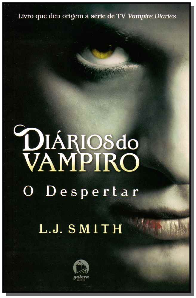 Diários do Vampiro: O Despertar (Vol. 1)