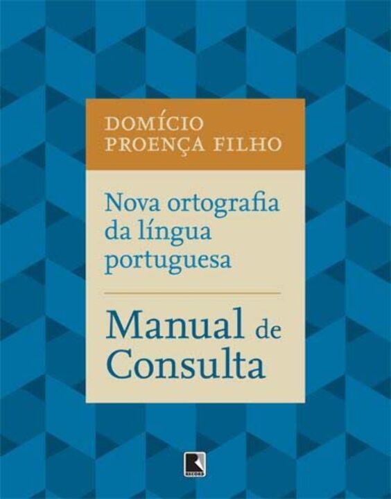 Capa do livro Nova Ortografia da Língua Portuguesa: Guia Prático, de Domicio Proenca Filho