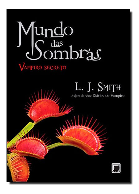 Capa do livro Mundo das Sombras: Vampiro Secreto (Vol. 1), de L. J. Smith