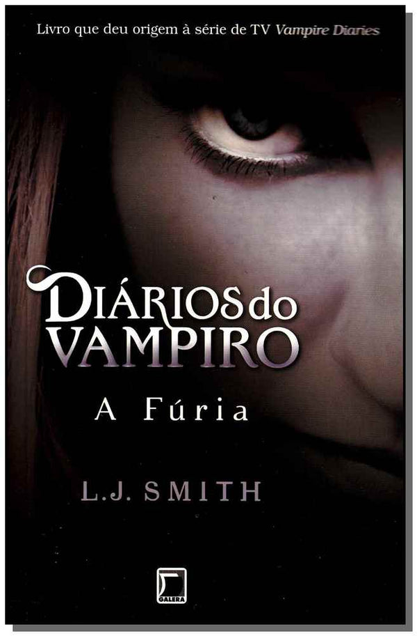 Capa do livro Diários do Vampiro: A Fúria (Vol. 3), de L. J. Smith