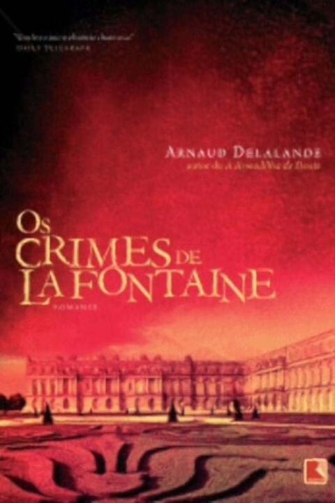 Capa do livro Os Crimes de La Fontaine, de Arnaud Delalande