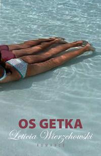 Capa do livro Os Getka, de Leticia Wierzchowski