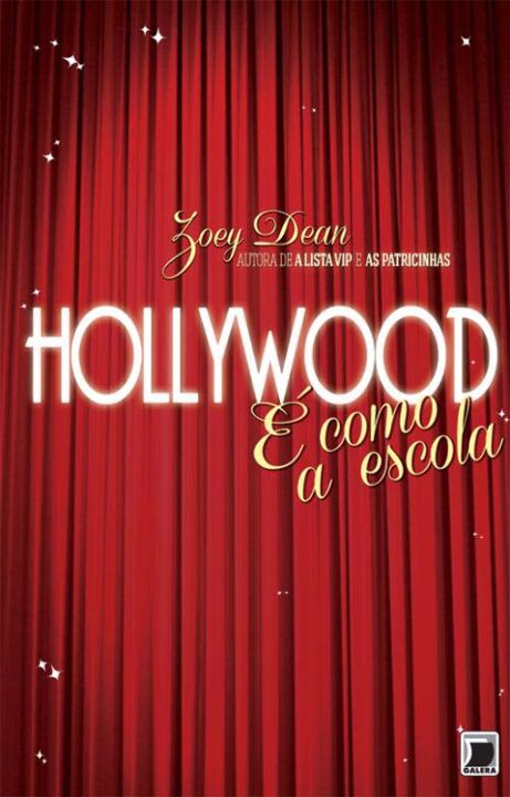 Capa do livro Hollywood É Como a Escola, de Zoey Dean