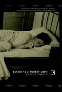 Capa do livro Esperando Robert Capa, de Susana Fortes