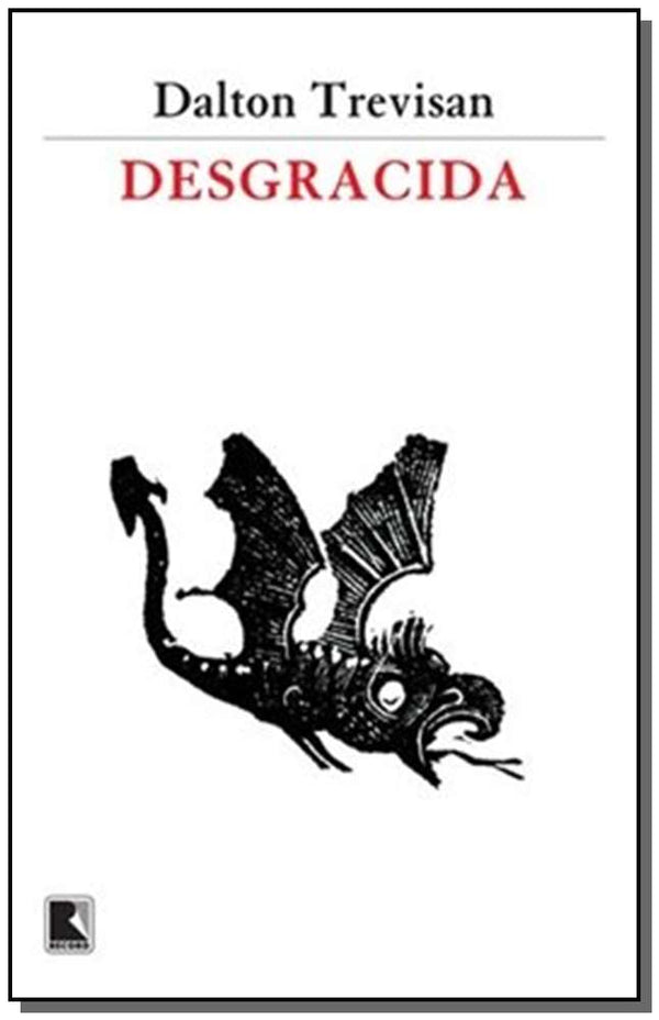 Capa do livro Desgracida, de Dalton Trevisan