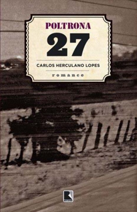 Capa do livro Poltrona 27, de Carlos Herculano
