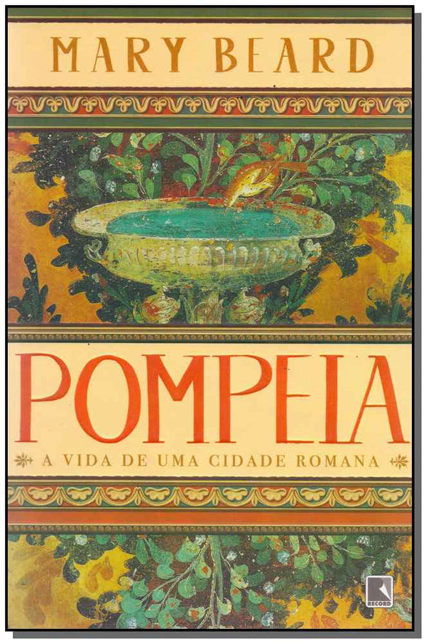 Capa do livro Pompéia, de Mary Beard