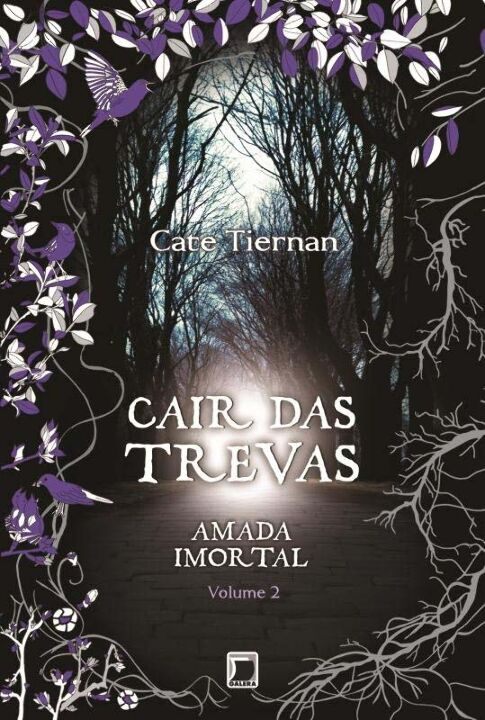 Cair das Trevas (Vol. 2 Amada Imortal)