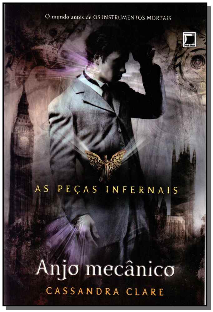 Anjo Mecânico (Vol. 1 as Peças Infernais)