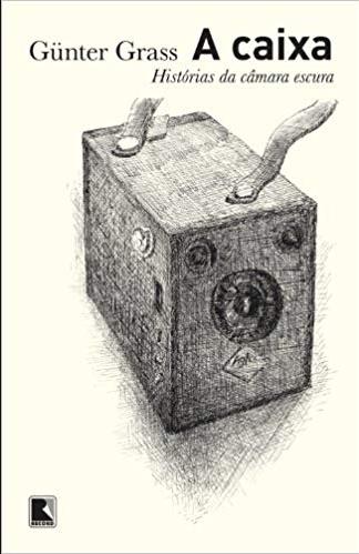 Capa do livro A Caixa, de Gunter Grass