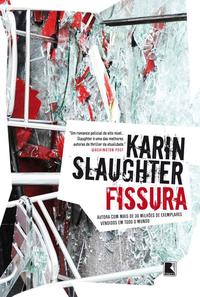 Capa do livro Fissura, de Karin Slaughter