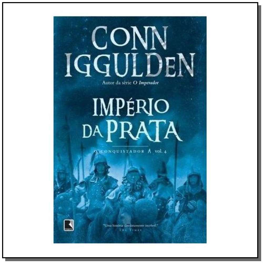 Império da Prata (Vol. 4 Conquistador)