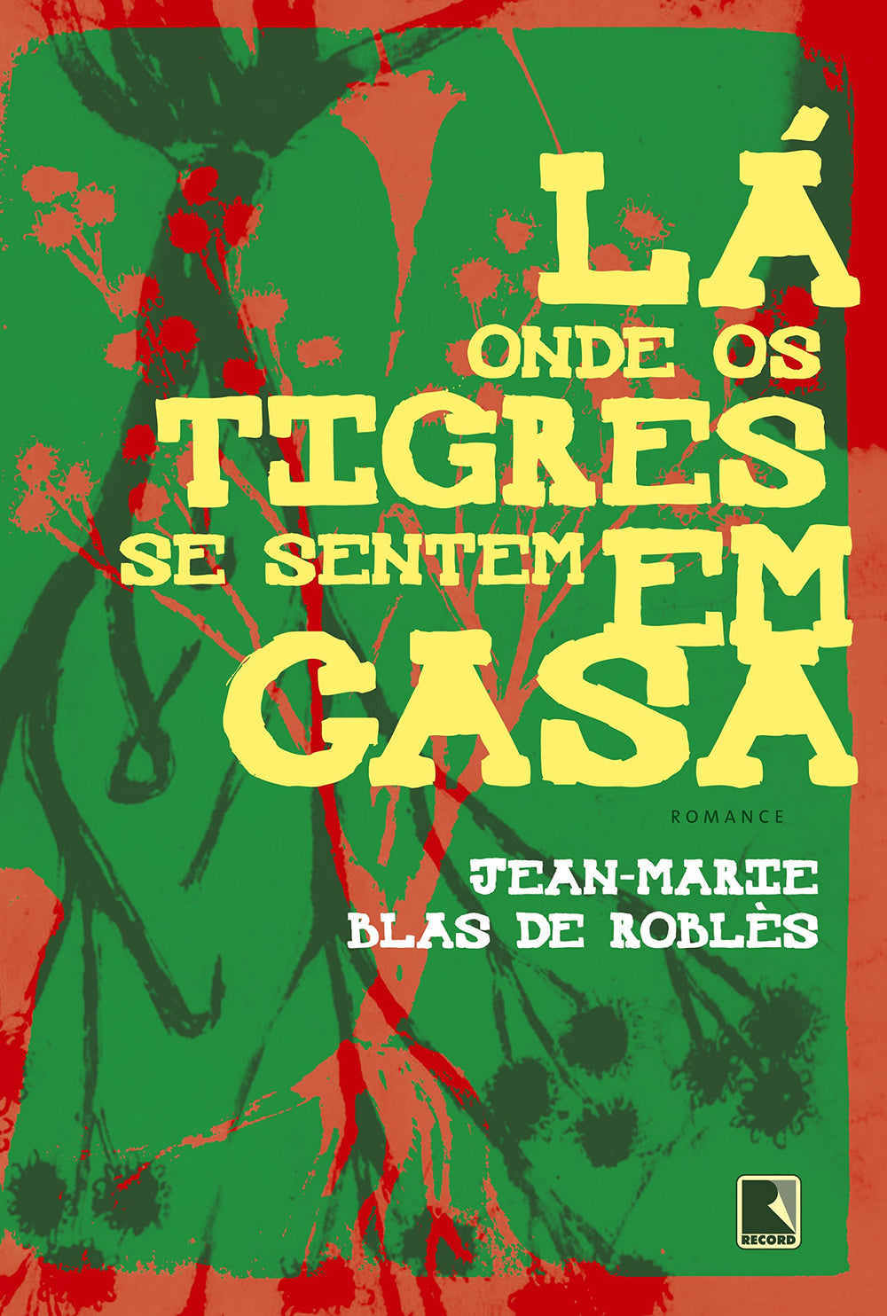 Lá Onde os Tigres se Sentem em Casa