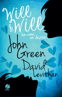 Capa do livro Will e Will: Um Nome, um Destino, de John / David Levithan Green