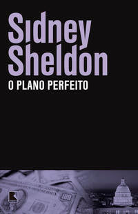 Capa do livro O Plano Perfeito, de Sidney Sheldon