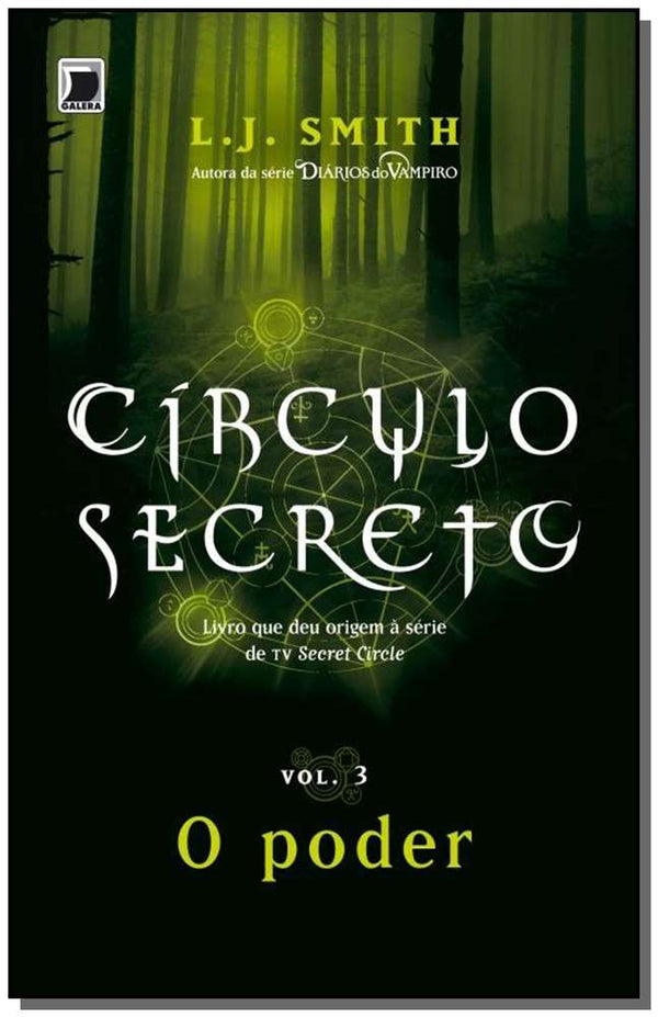 Capa do livro Círculo Secreto - Vol. 03 - O Poder, de L. J. Smith