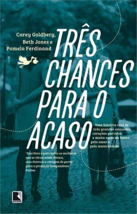 Capa do livro Três Chances para o Acaso, de Beth Jones