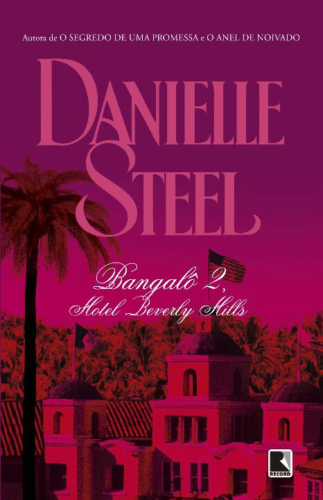 Capa do livro Bangalô 2, Hotel Beverly Hills, de Danielle Steel