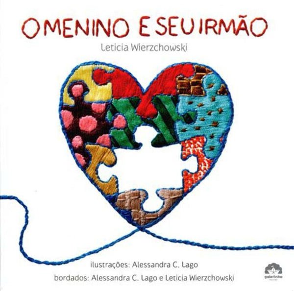 Capa do livro O Menino e Seu Irmão, de Leticia Wierzchowski