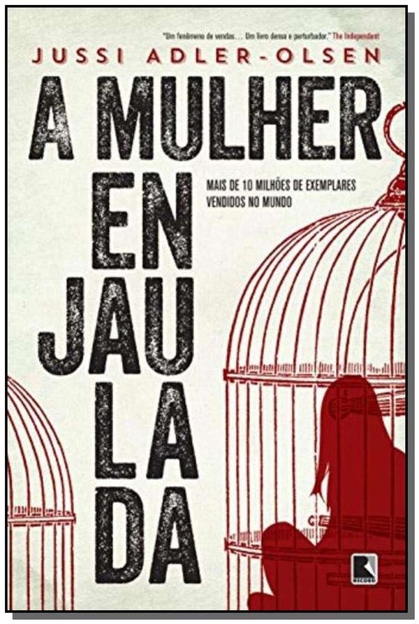 Capa do livro A Mulher Enjaulada, de Jussi Adler-Olsen