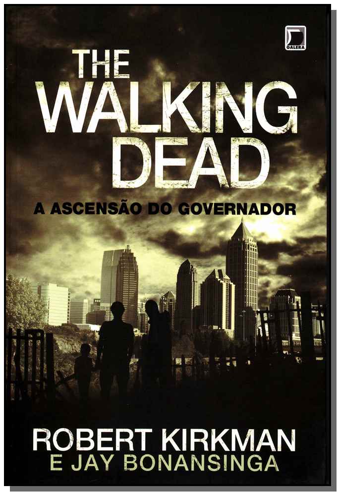 The Walking Dead: A Ascensão do Governador (Vol. 1)