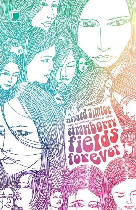 Capa do livro Strawberry Fields Forever, de Richard Zimler