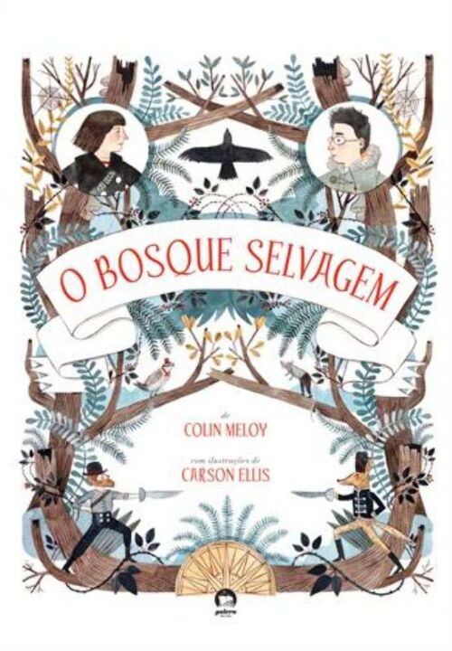 Capa do livro O Bosque Selvagem, de Colin Meloy