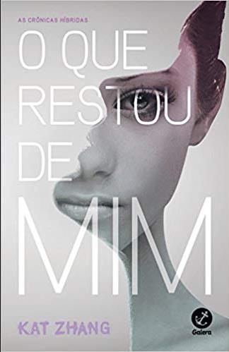 O que Restou de Mim (Vol. 1 as Crônicas Híbridas)