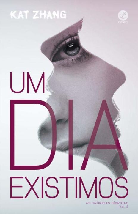 Capa do livro Um Dia Existimos (Vol. 2 as Crônicas Híbridas), de Kat Zhang