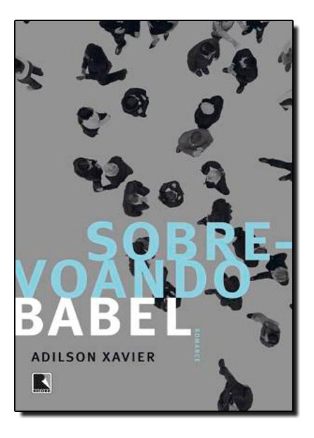 Capa do livro Sobrevoando Babel, de Adilson Xavier