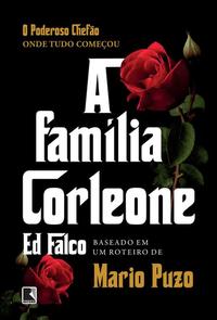 Capa do livro A Família Corleone, de Ed Falco