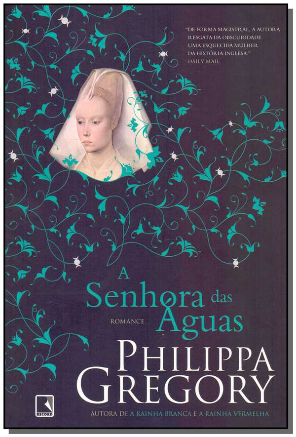 Capa do livro Senhora das Águas, a, de Philippa Gregory
